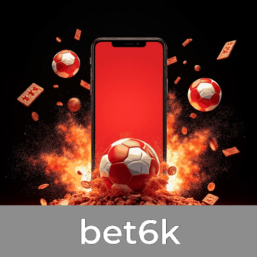 bet6k: Especialista em Apostas Esportivas no Brasil